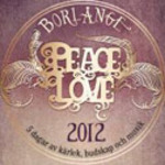 Peace and Love 2012