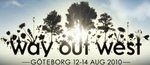 Way Out West 14-15 Augusti 10